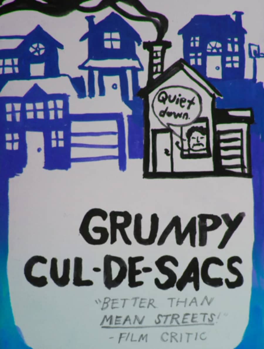 Grumpy Cul-de-sacs
